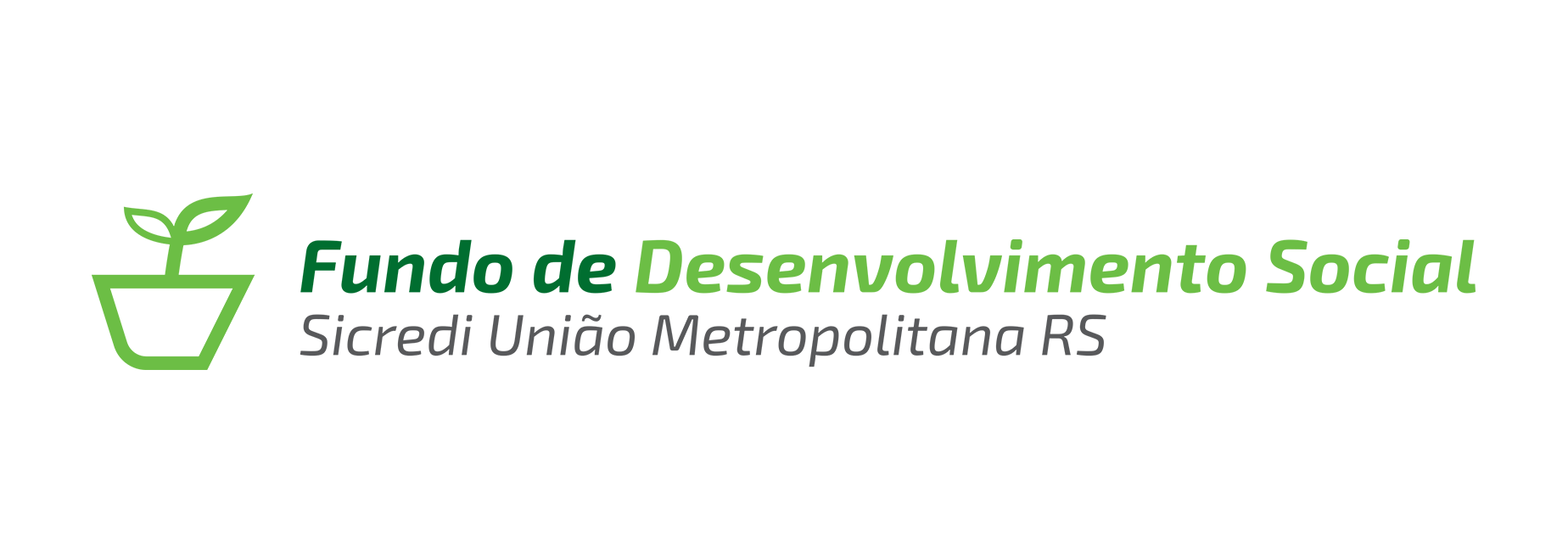 Fundo de Desenvolvimento Social Sicredi União Metropolitana RS